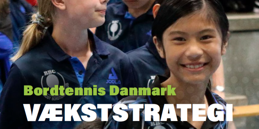 Bordtennis Danmarks vækststrategi 2022-2025 – En del af et sundt fællesskab