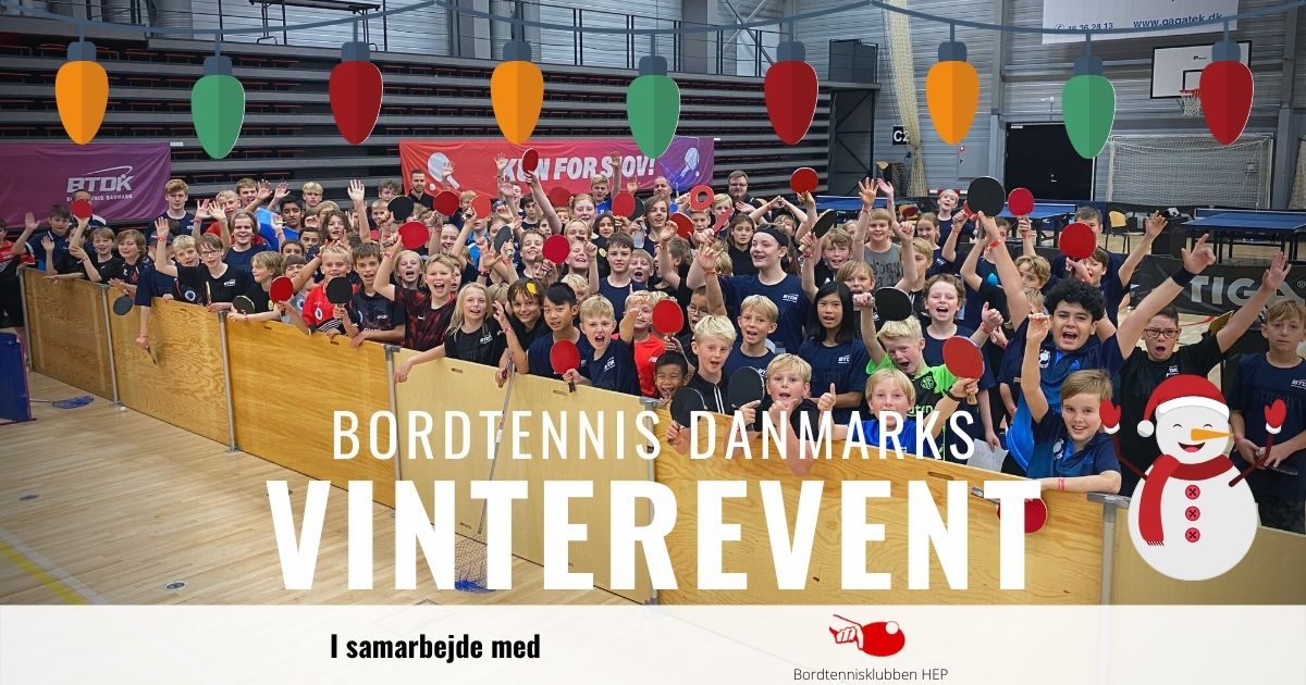 tidevand Smag kinakål Bordtennis Danmarks Vinterevent i Ringe på Fyn (Juleeventet som er flyttet)  - BTDK